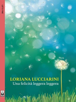 cover image of Una felicità leggera leggera